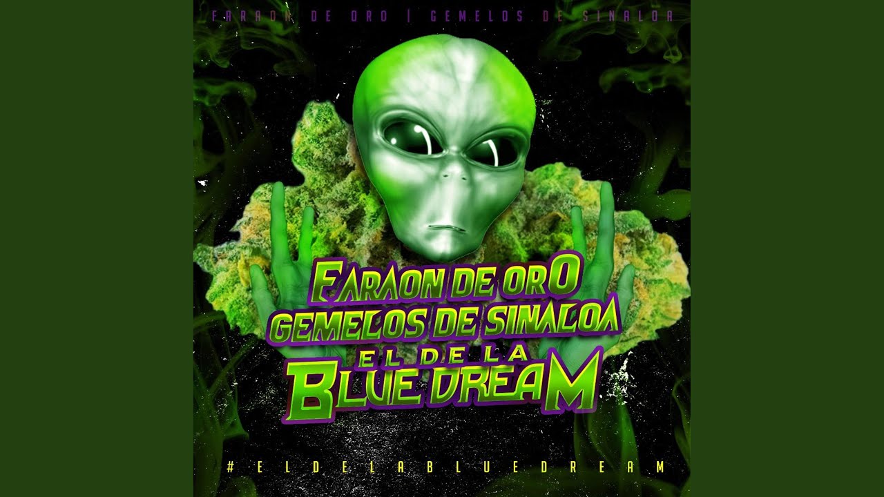 El de la Blue Dream (feat. Los Gemelos de Sinaloa)