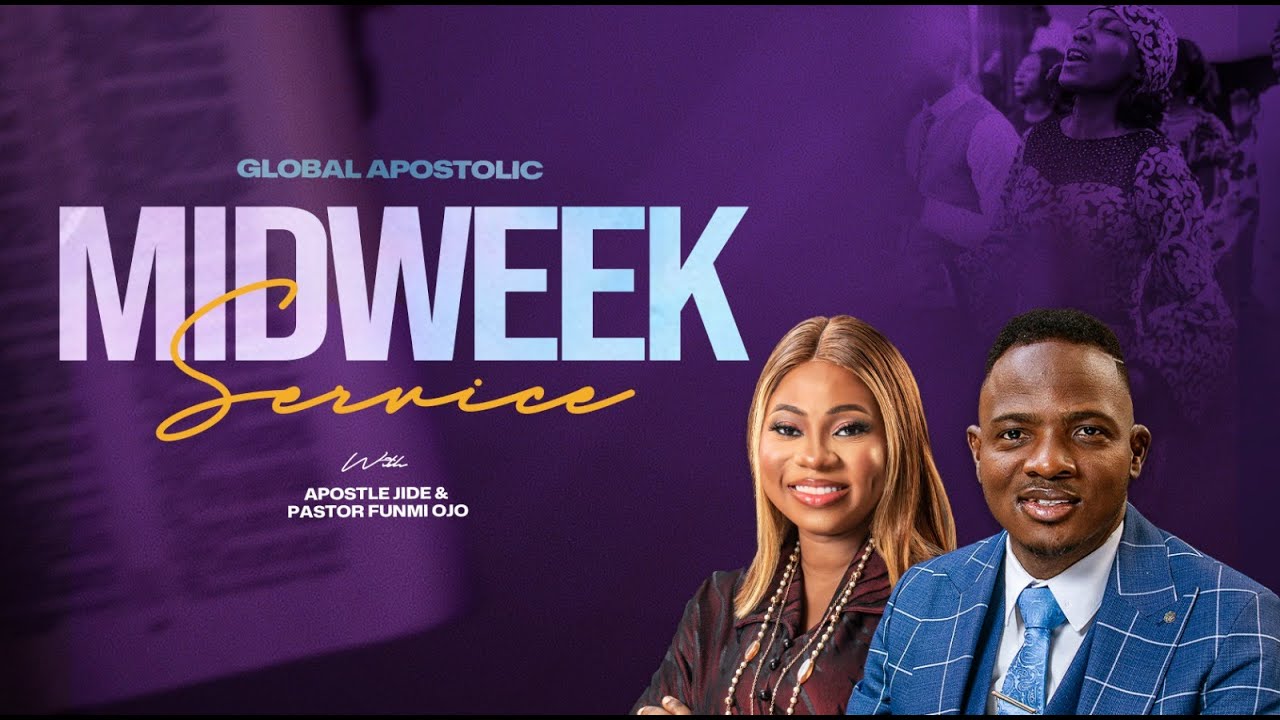 Global Apostolic Mid-week Service  | Apostle Jide & Pastor Funmi Ojo (20-01-2026)