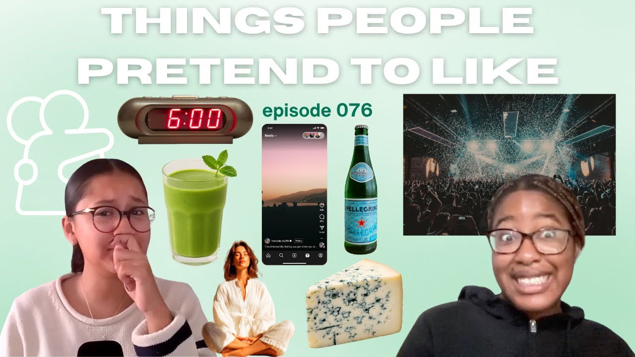 things people PRETEND to like