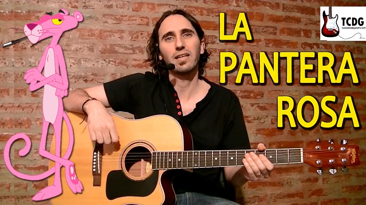 Como Tocar La Pantera Rosa En Guitarra Acústica Súper Fácil para principiantes TCDG