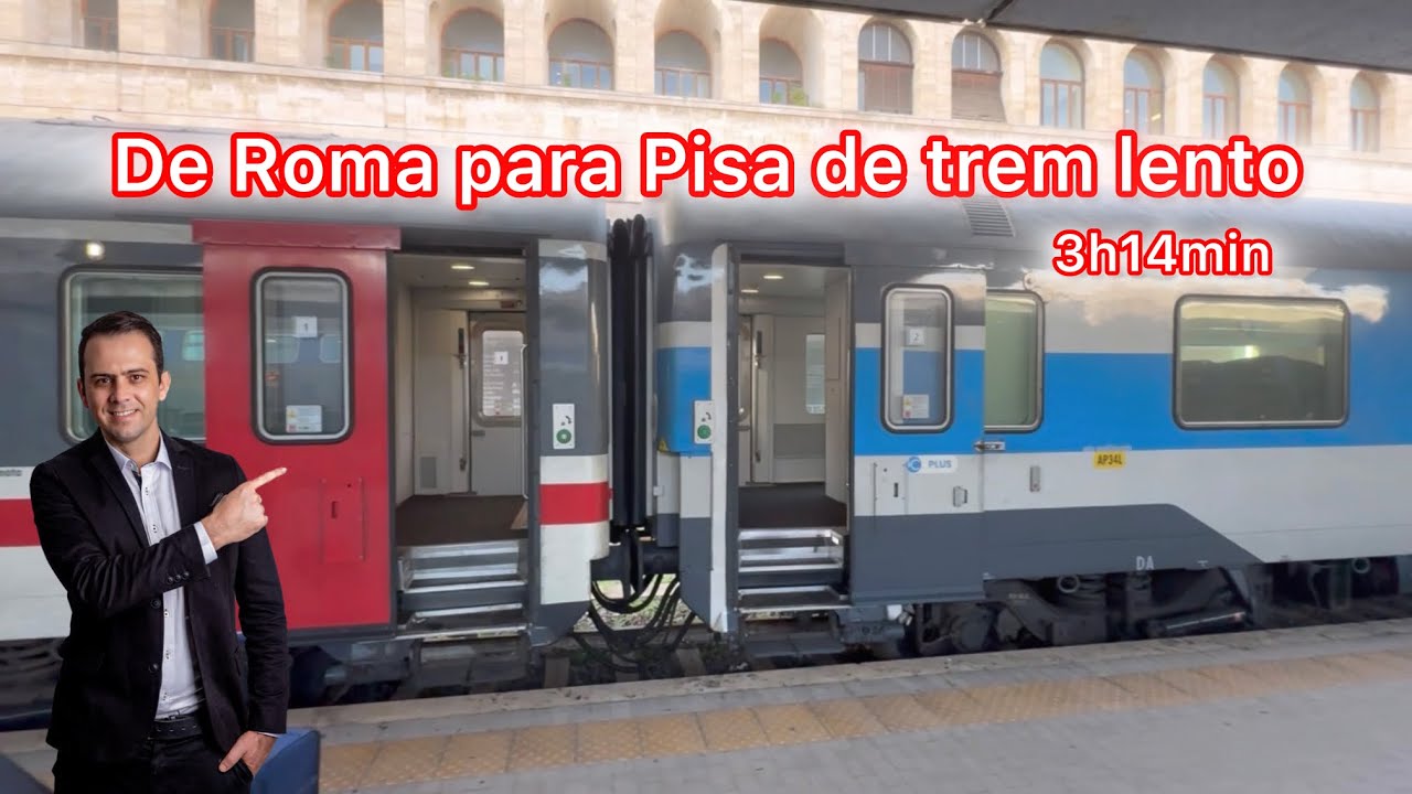 De Roma a Pisa de trem lento em 2024