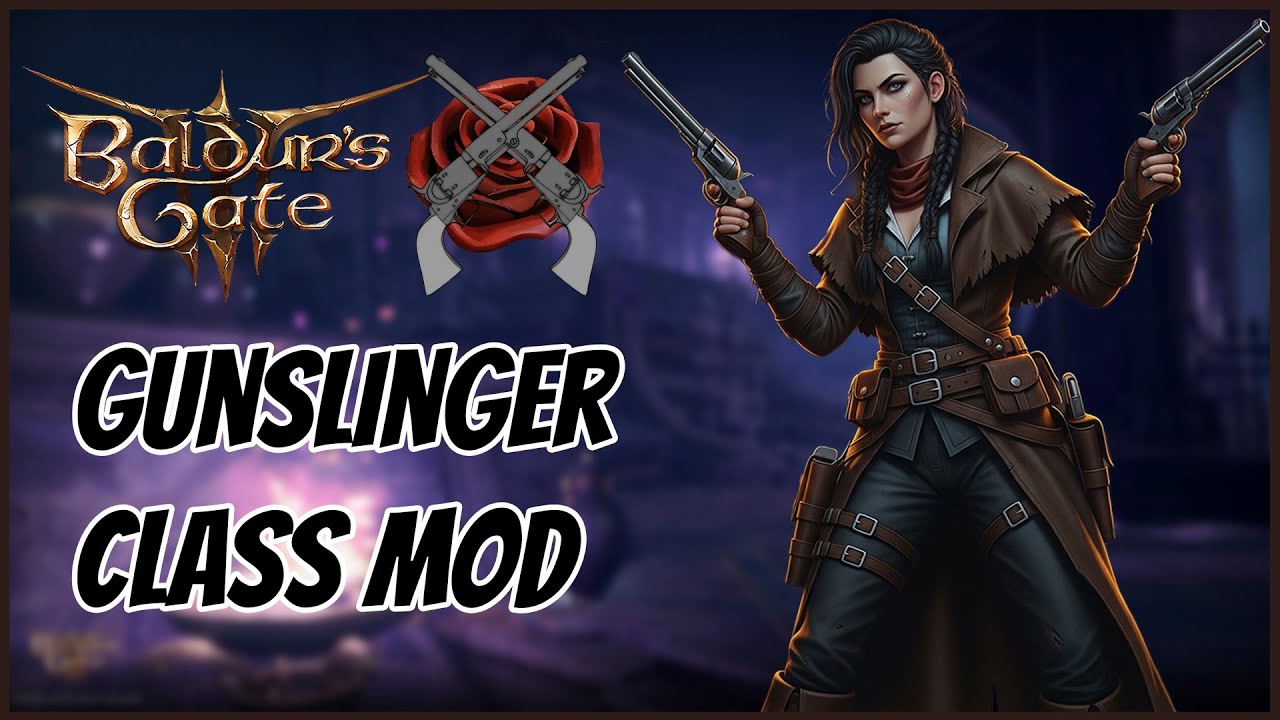 12 Shots...Baldur's Gate 3: Class Mods - The Gunslinger