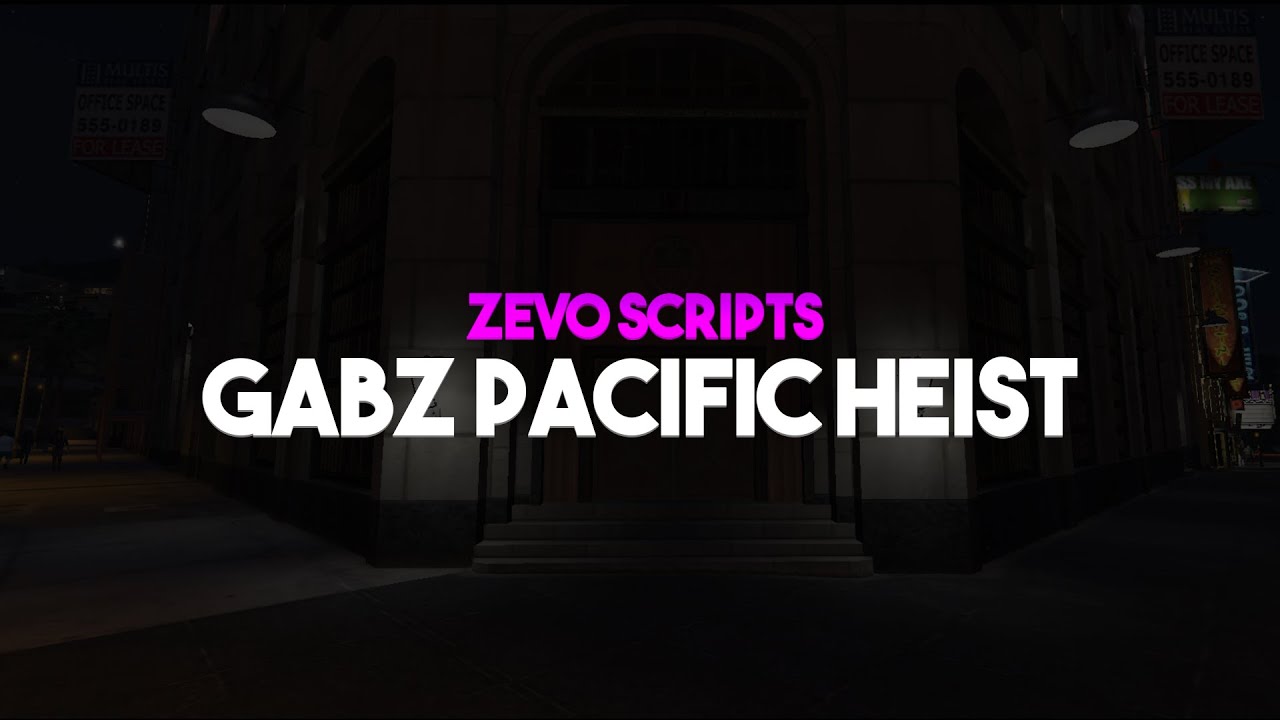 FiveM Gabz Pacific Heist | Zevo Scripts