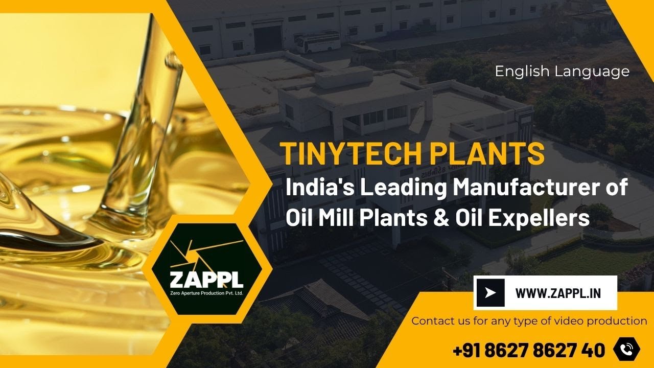 TINYTECH PLANTS | India's Leading Manufacturer | Exporter of Oil Mill Plants | Oil Expellers | ZAPPL