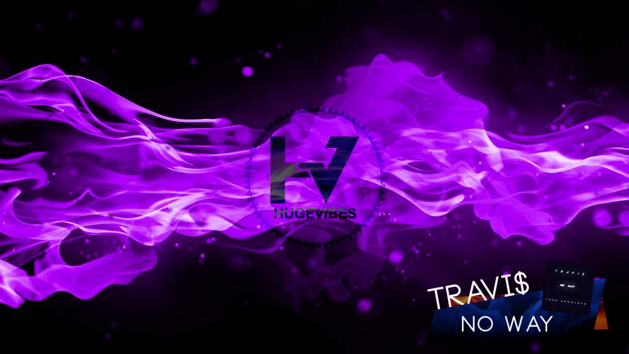 Travi$ - No Way