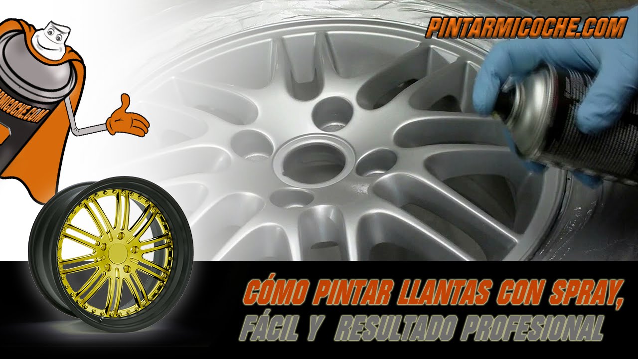 CÓMO PINTAR LLANTAS CON SPRAY, FÁCIL Y RESULTADOS PROFESIONALES