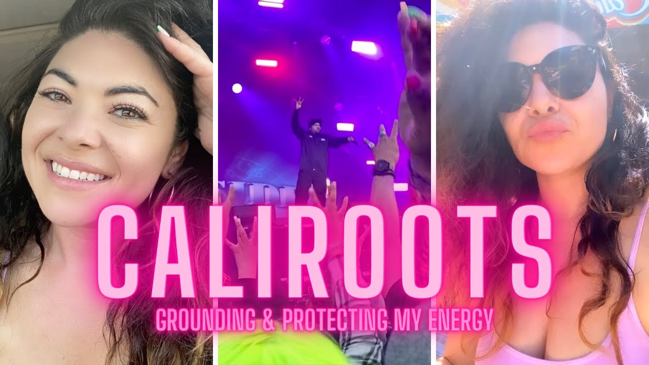 CALIROOTS + protecting my energy at music festivals @CaliforniaRoots #musicfestival#selfcare #reiki