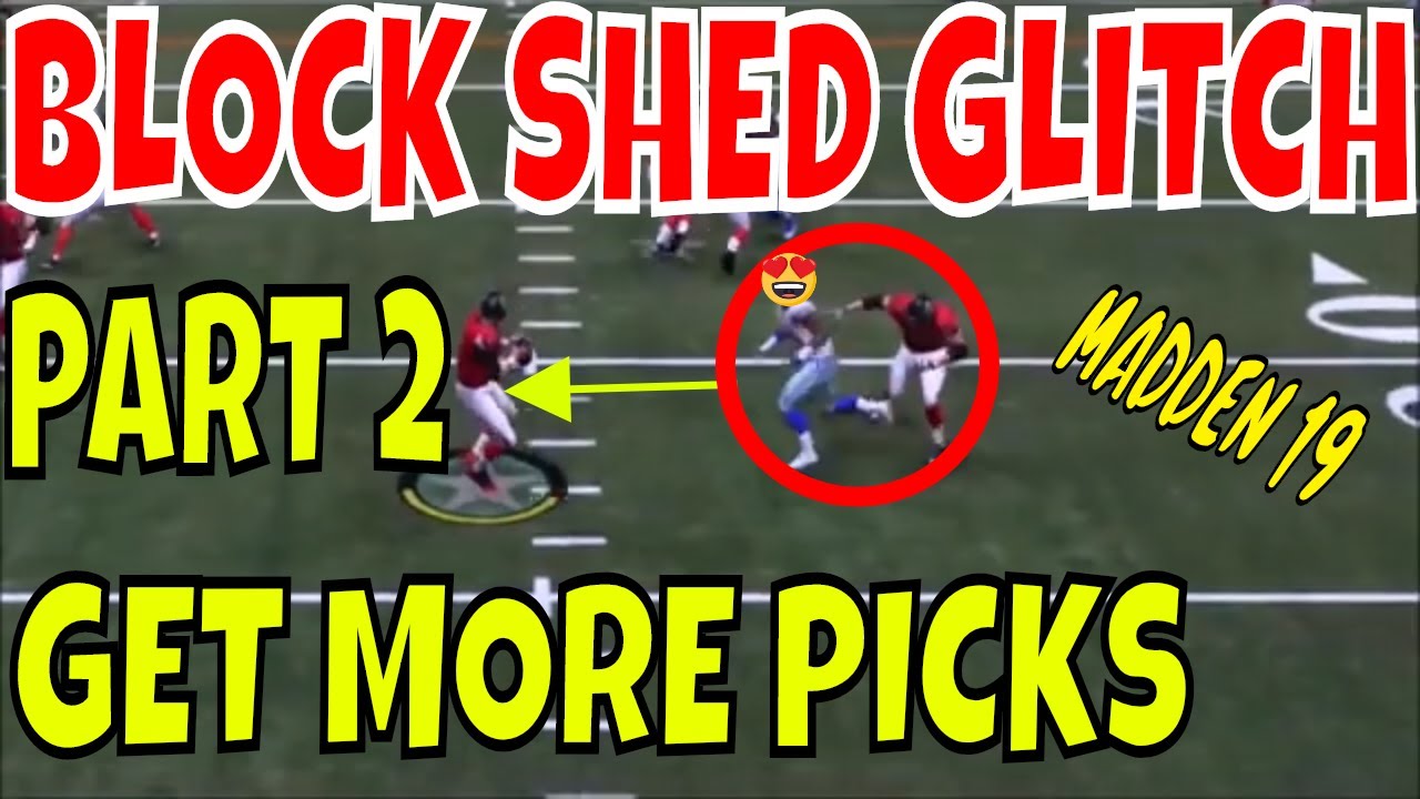 MADDEN 19 BLOCK SHED GLITCH PART 2. BEST DEFENSE TO RUN BEHIND IT. BLOCK SHED GLITCH IS ALIVE 🔥