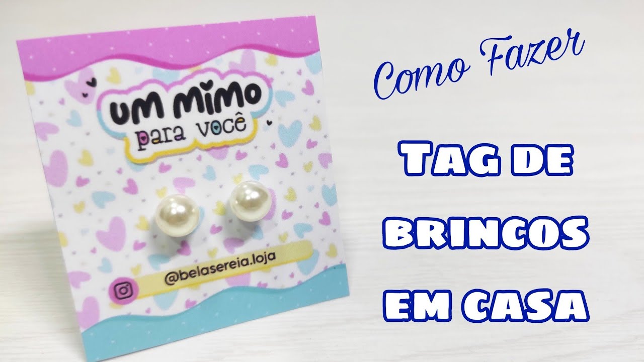 Como Fazer Tag de Brinco em casa