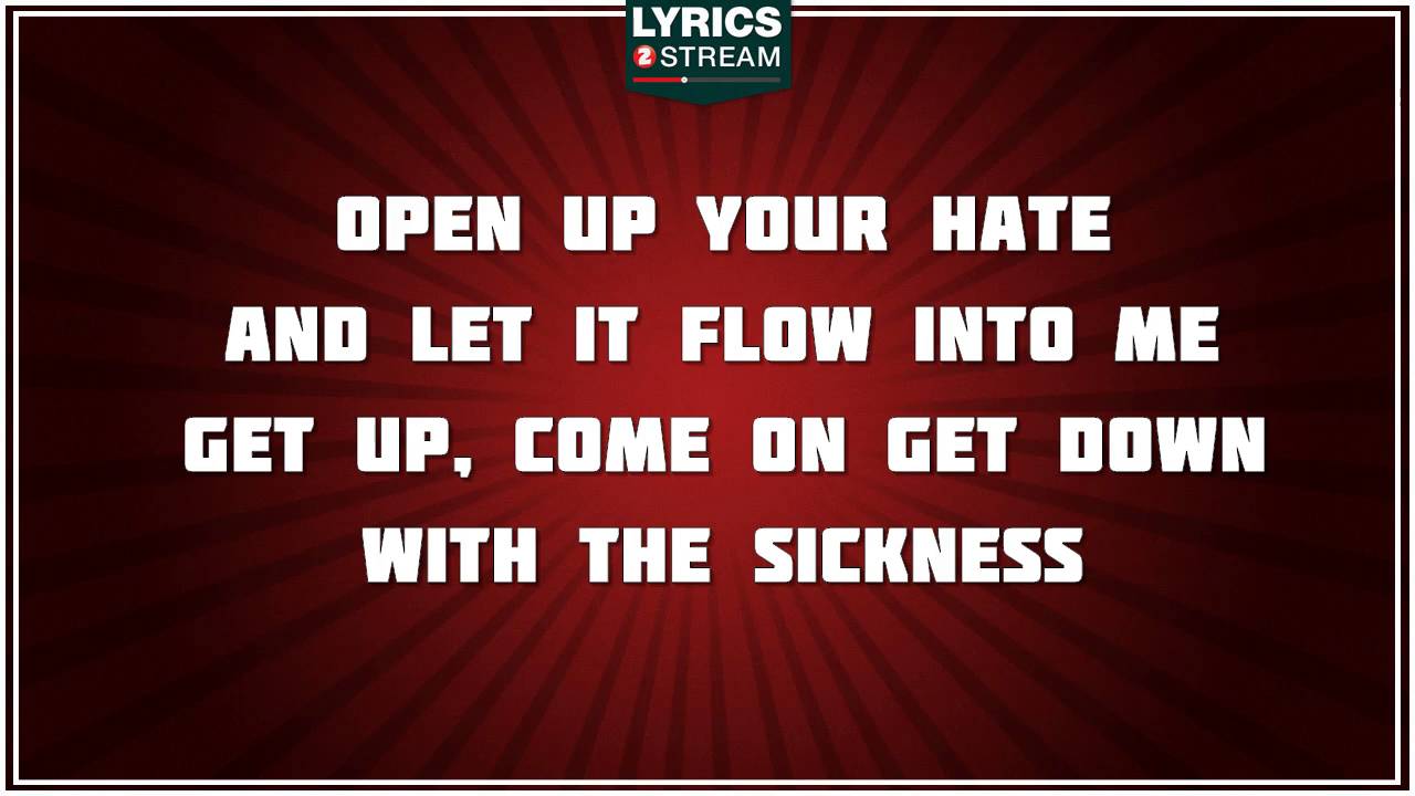 Down With The Sickness - Disturbed tribute - Lyrics