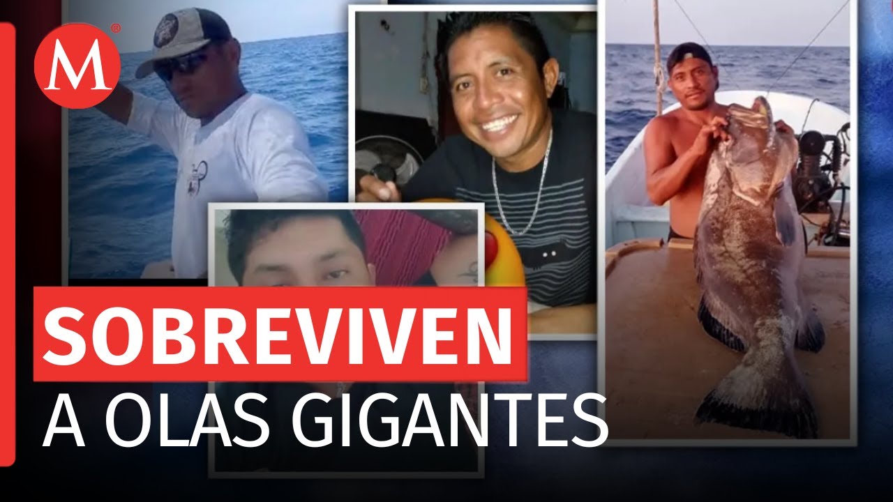 ASí fue el rescate de los 4 pescadores desaparecidos en Chiquilá; permanecieron 5 días en el mar