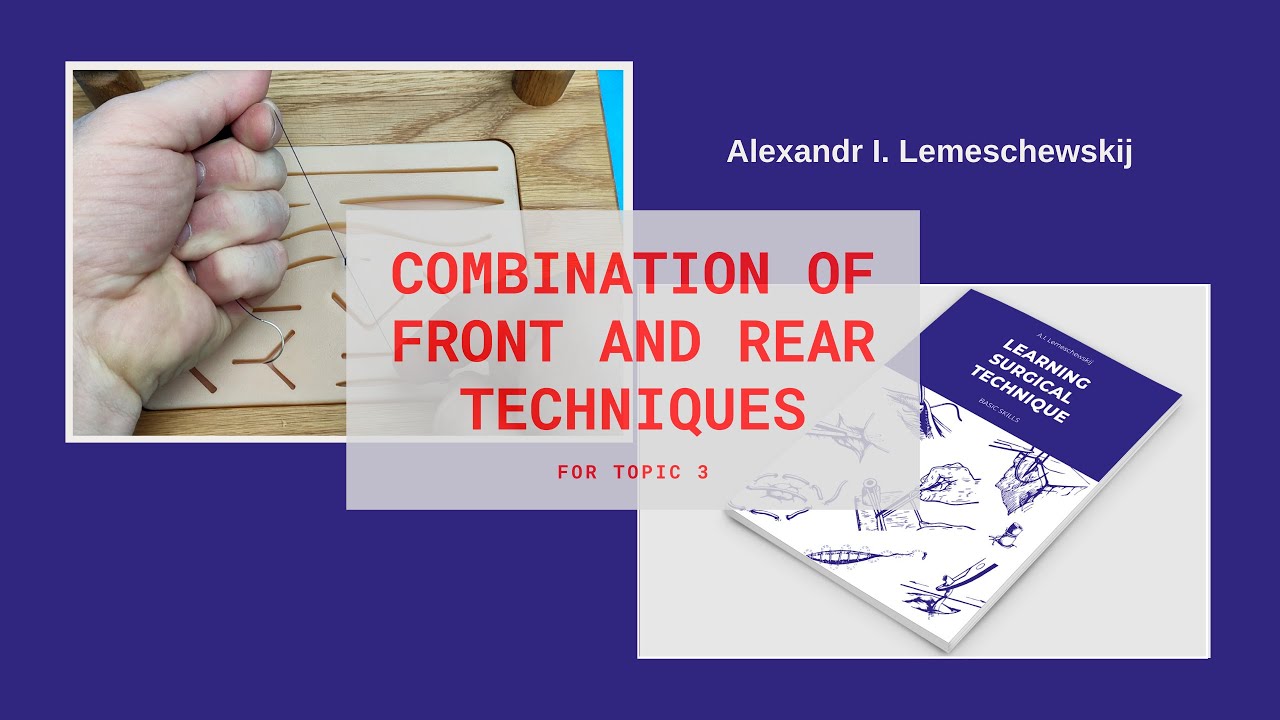 A1.6 Two-hand technique - Combination of Front and Rear techniques
