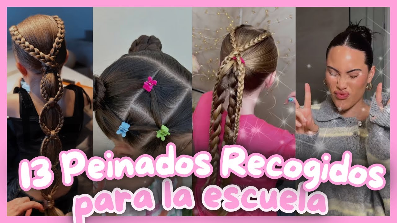 13 Peinados Recogidos para Verte M&aacute;s Bonita en la Escuela 2026 💕