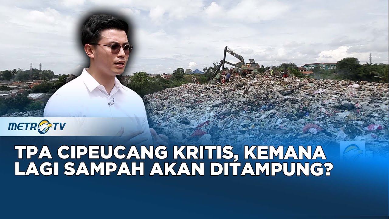 TPA Cipeucang Kritis, Kemana Lagi Sampah Akan Ditampung? #Realitas