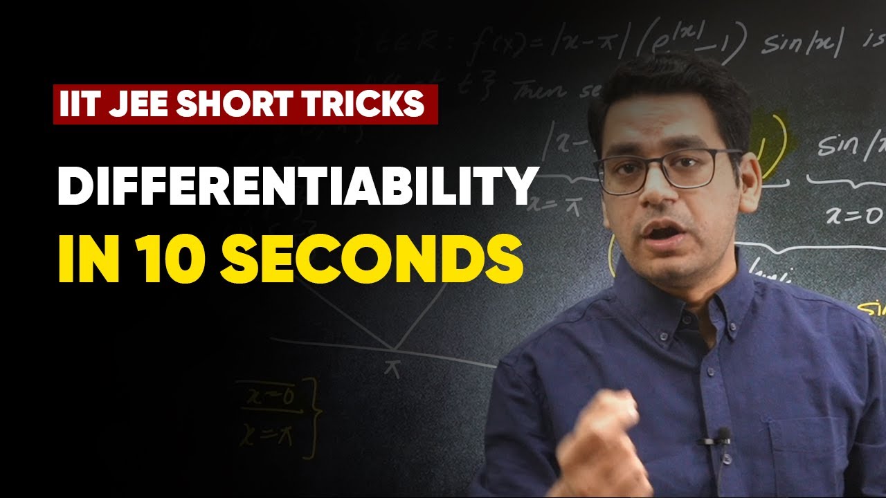 Differentiability in 10 Seconds | IIT JEE Short Cuts & Tricks | Part 1 | Mathongo | Anup Sir