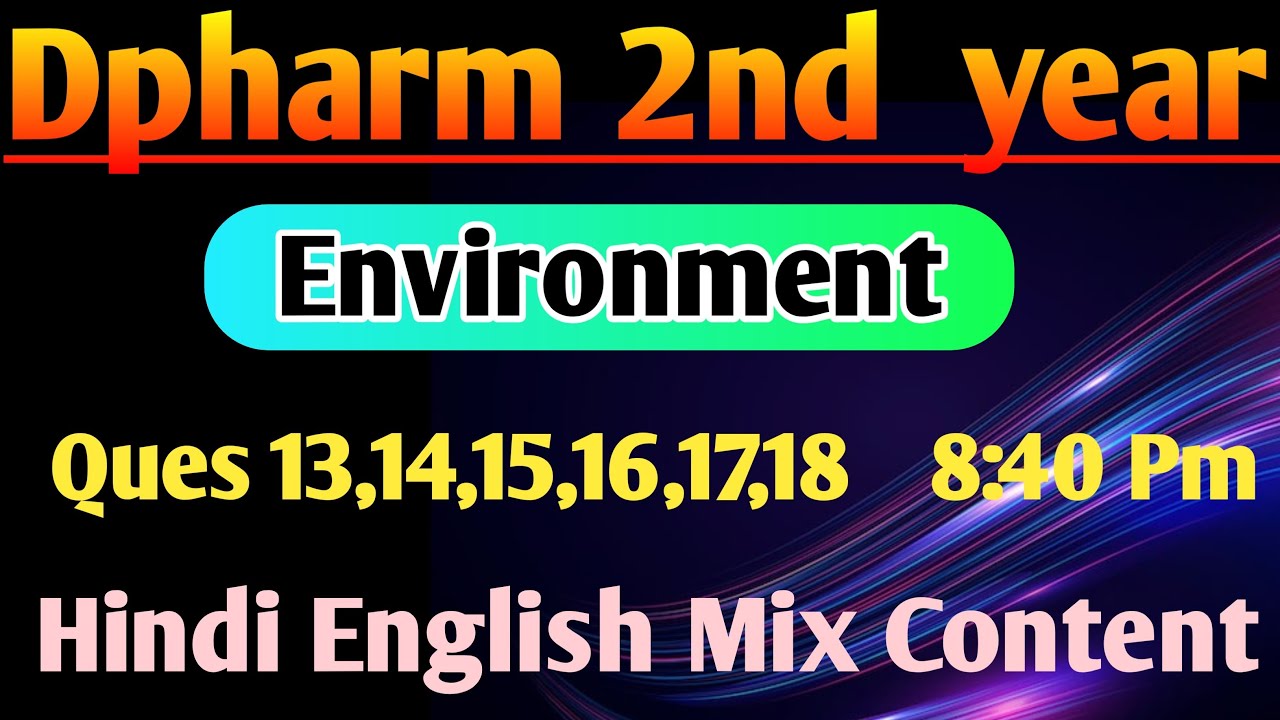 Environment most important Question in hindi|| Dpharm 2nd year in Hindi
