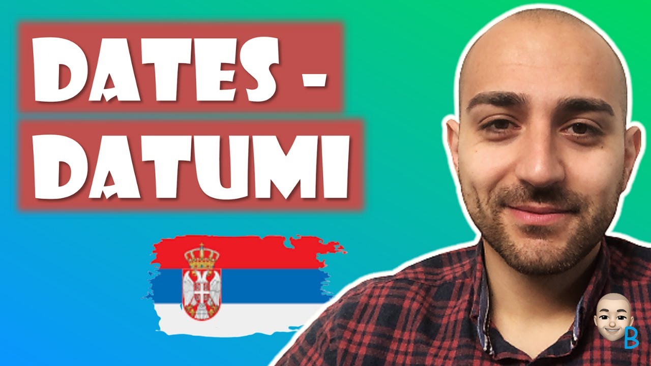 Изучайте сербский язык ★ Даты — Датуми