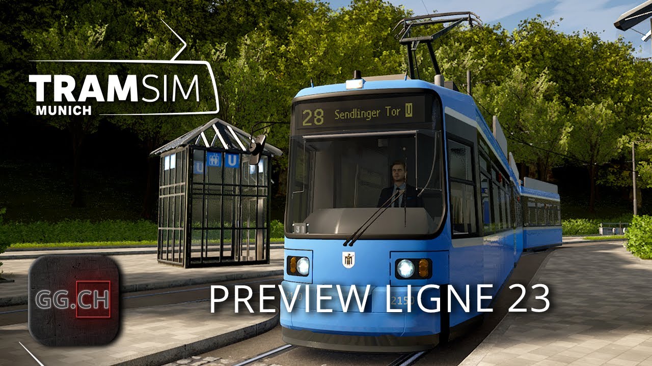 TramSim Munich - FR - Let's Play | Preview Ligne 23