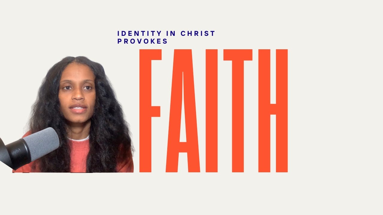 Identity in Christ Provokes Faith |This is for you