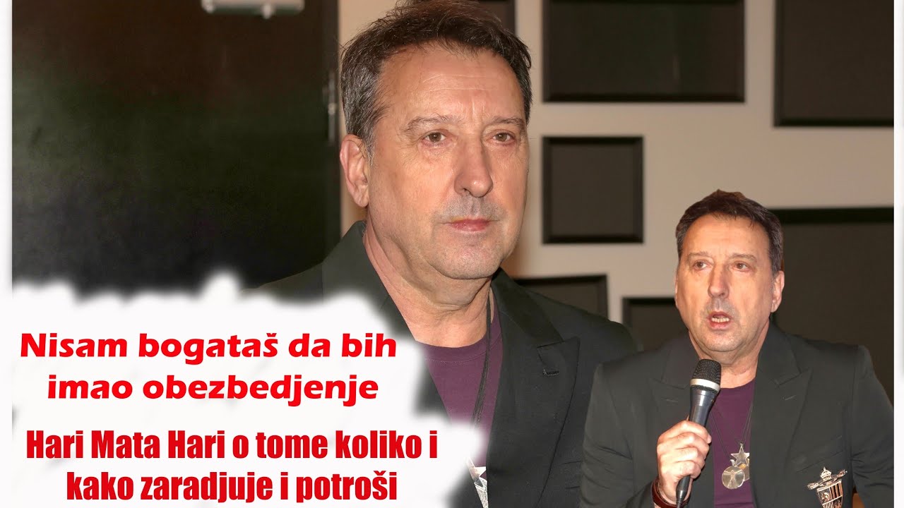 “Nisam bogataš da bih imao obezbedjenje”: Hari Mata Hari o tome koliko i kako zaradjuje i potroši