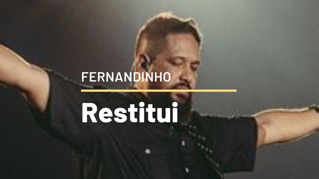 FERNANDINHO RESTITUI