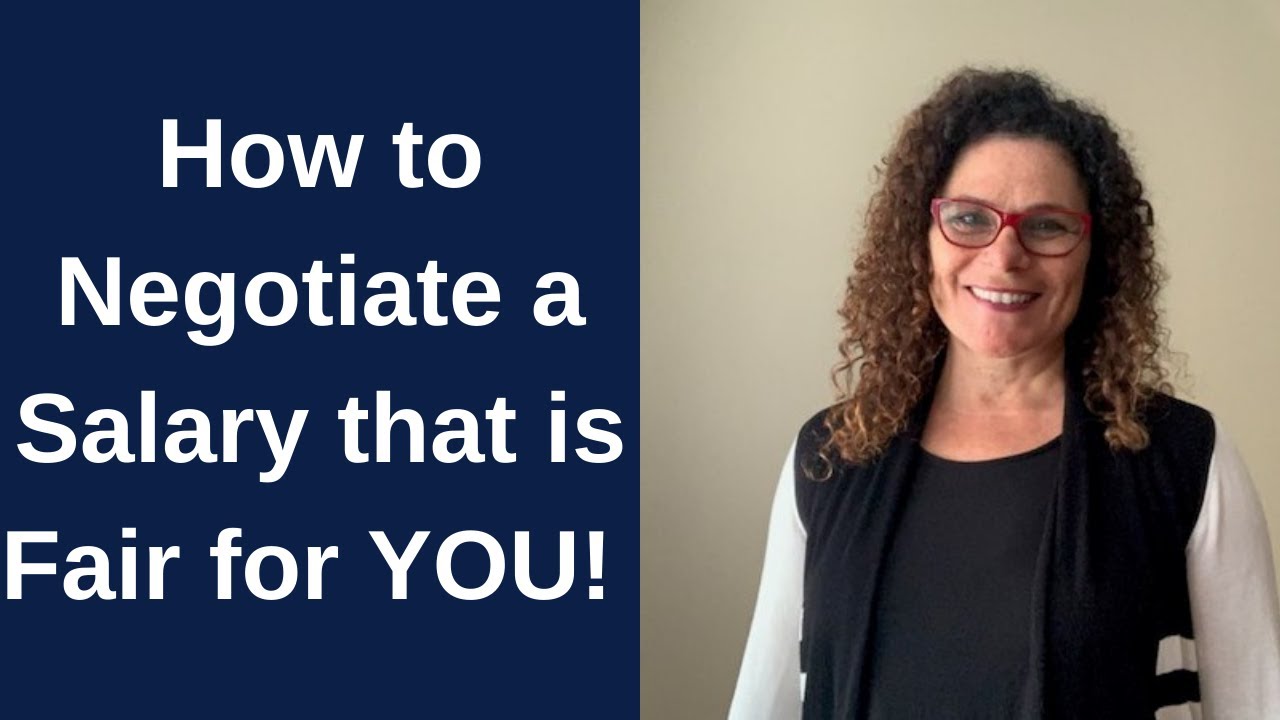 How to Negotiate a Salary that is Fair for YOU!