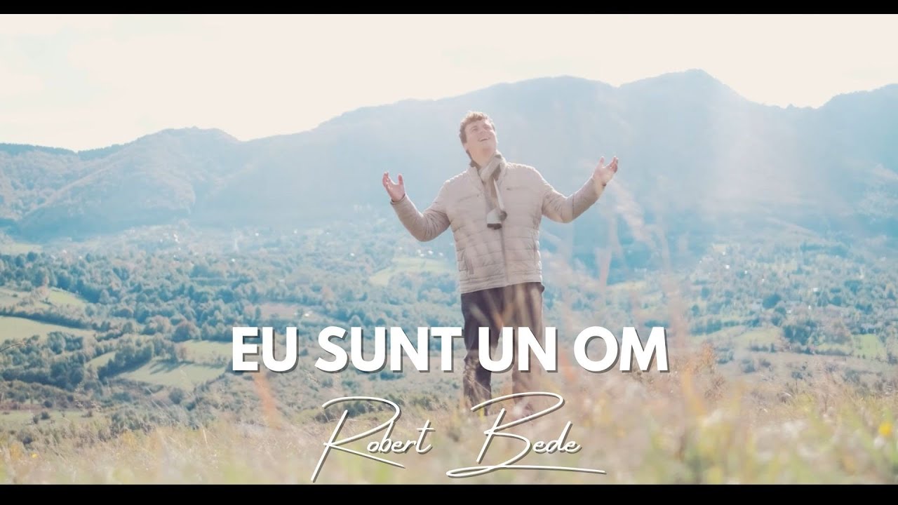 Eu sunt un om - Robert Bede