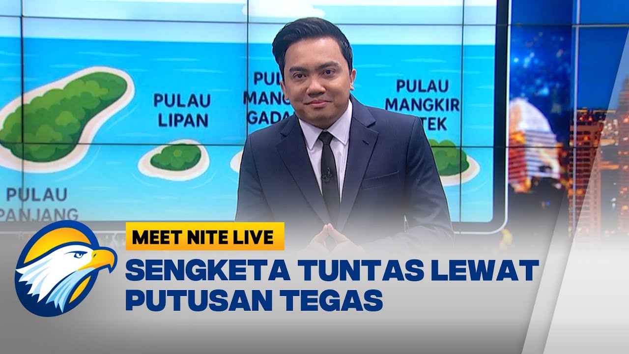 Valestinus Resa Memasak! Sengketa Pulau, Tulis Ulang Sejarah & Gaji Hakim Naik - [Meet Nite Live]
