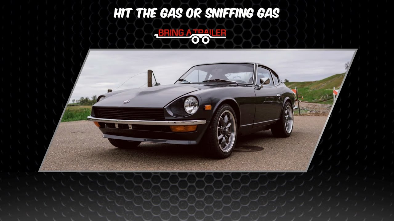 Clean 1973 Datsun 240Z L28 Powered Restomod Bring A Trailer (HTGOSG #1)