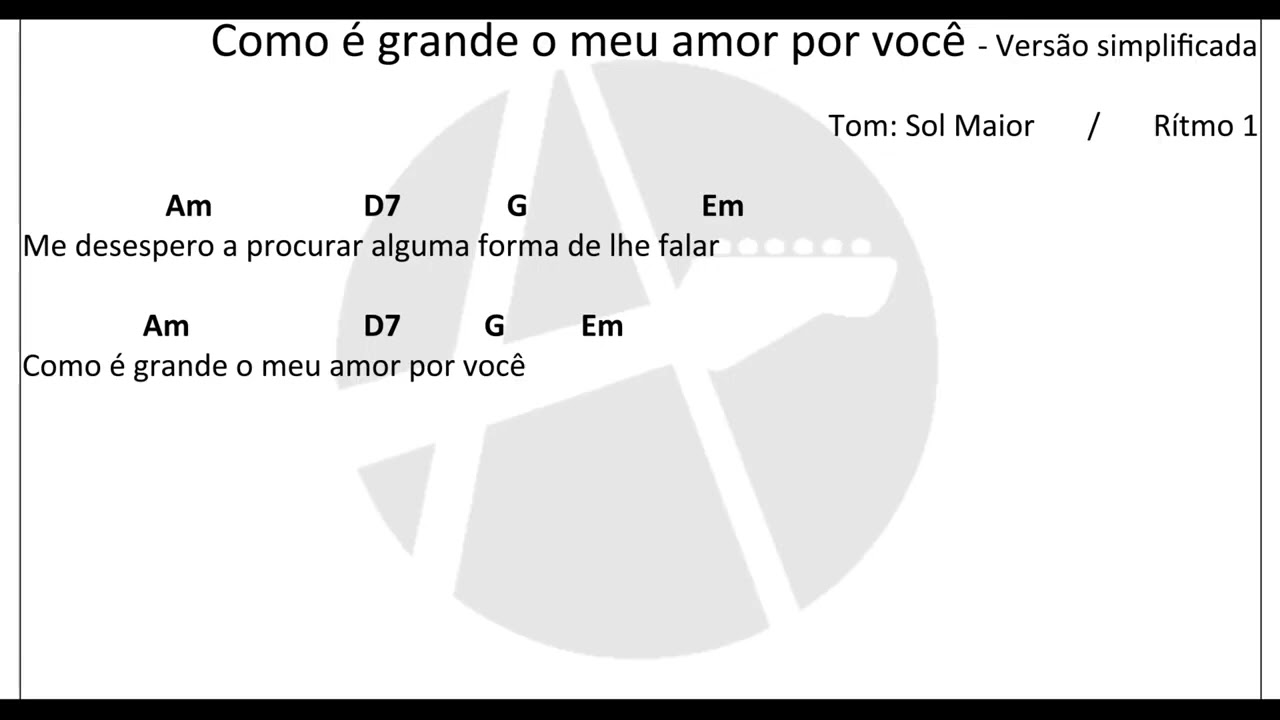 Como é grande o meu amor por você - Roberto Carlos - CIFRA FACILITADA