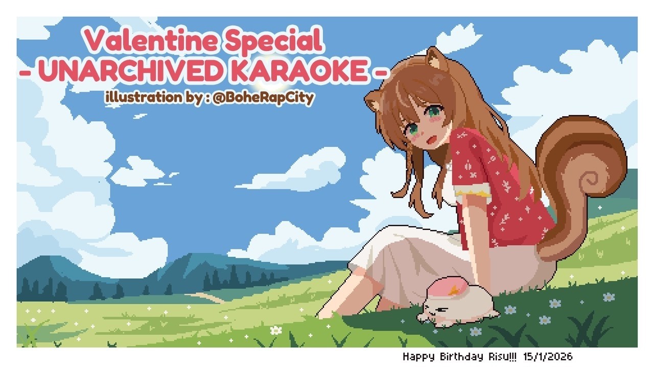 2026-02-14 (UNARCHIVED) KARAOKE VALENTINE SPECIAL ： LOVE SONGS (Ayunda risu)