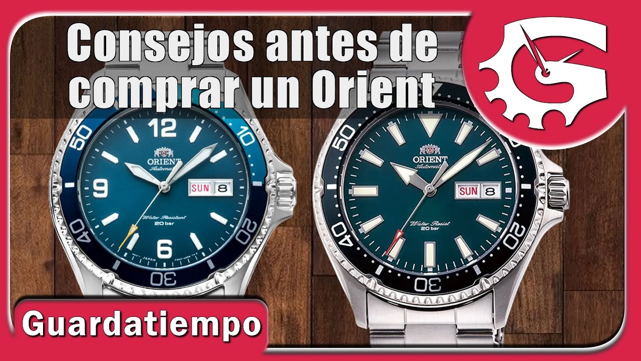 Todo lo que debes saber antes de comprar un reloj ORIENT | OPINI&Oacute;N y CONSEJOS