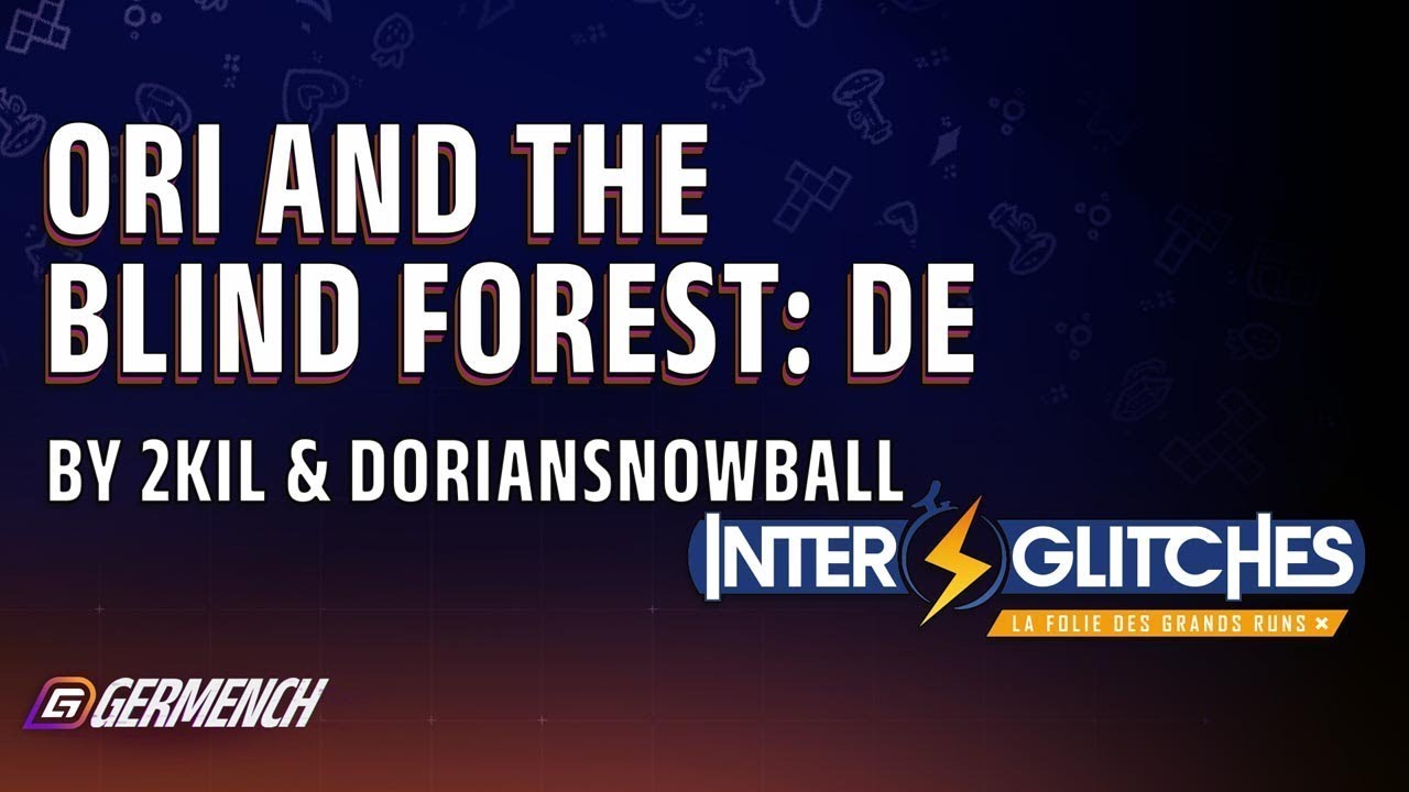 [GER] Interglitches 2024: Ori and the Blind Forest: DE Reverse Event Order (Unrestricted)