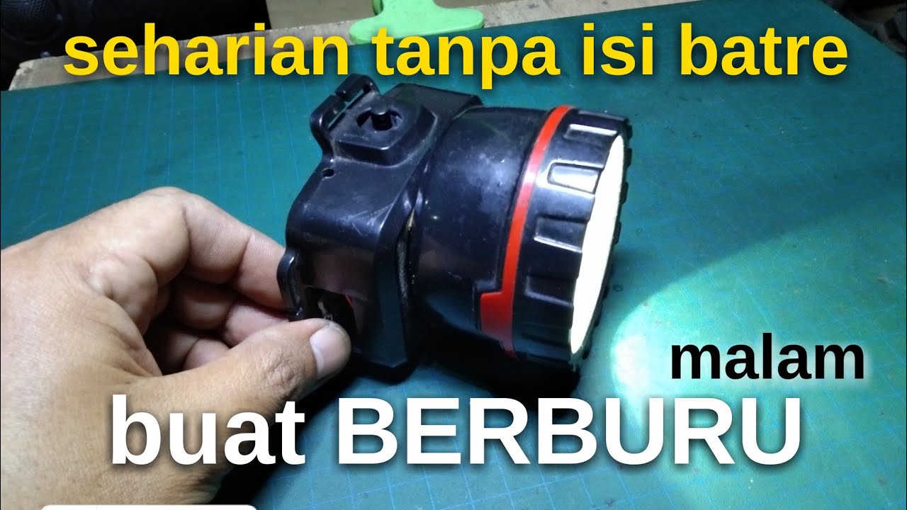 bikin awet nyala SEHARIAN senter kepala buat berburu.
