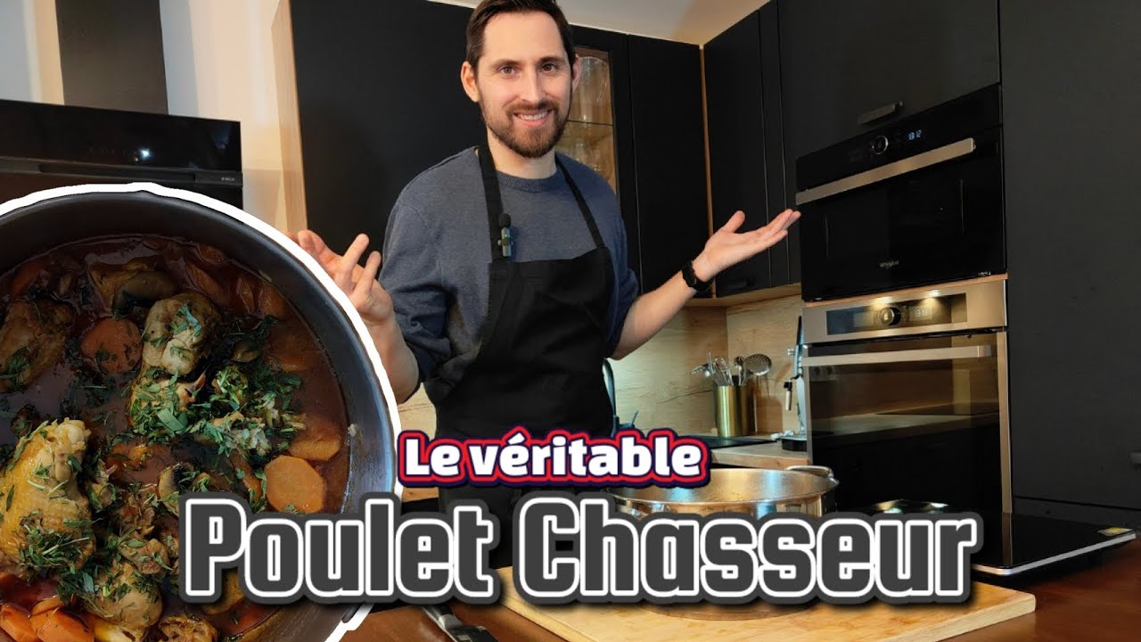 LE VÉRITABLE POULET CHASSEUR 🐓