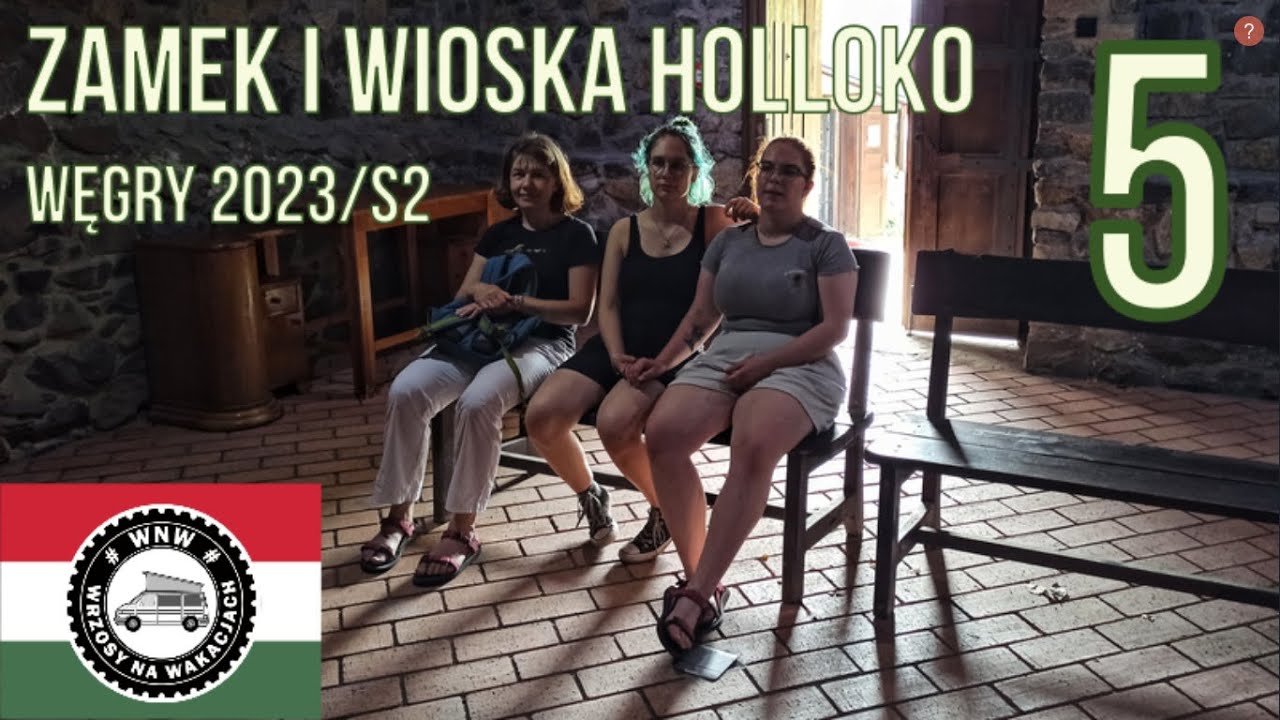 WEG2023/S2/5 Zamek i wioska Holloko.