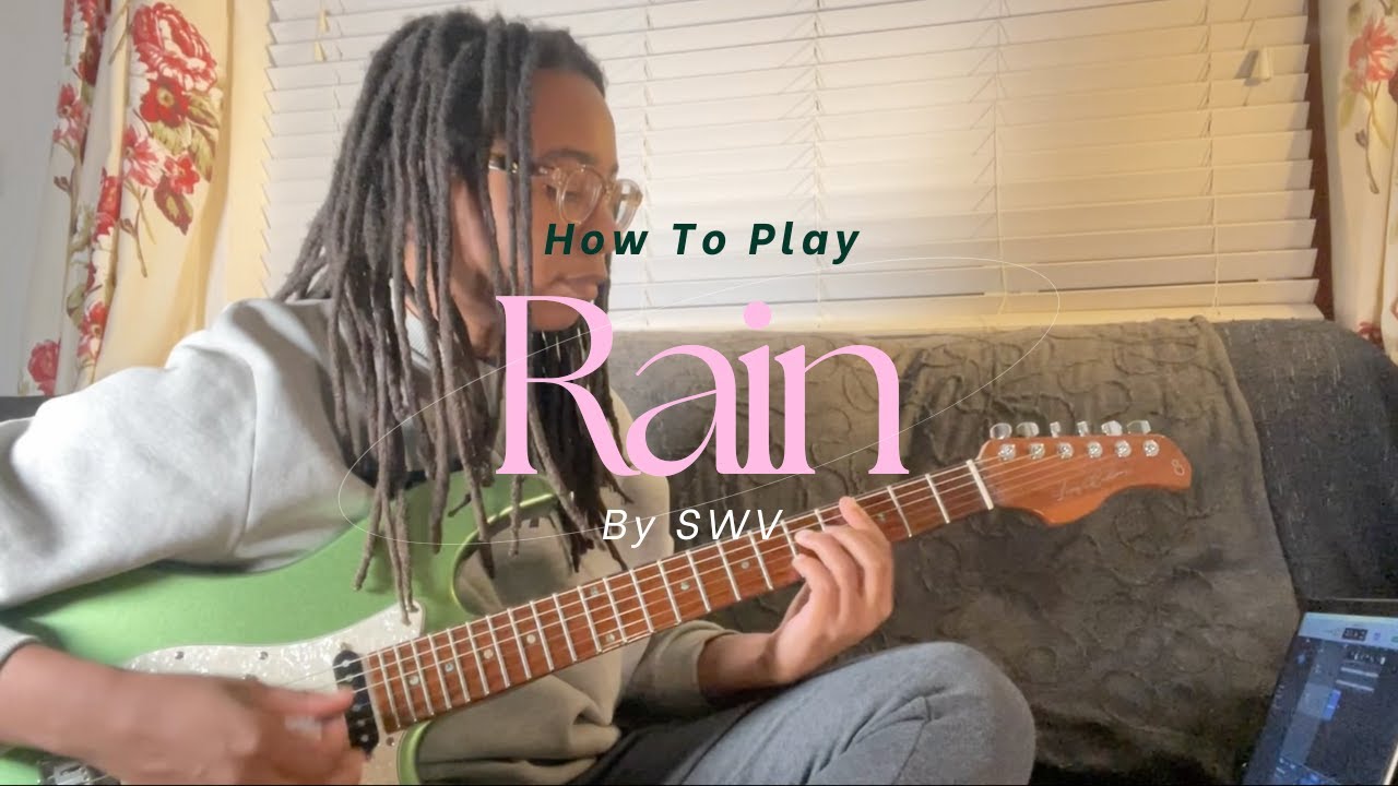 How to play Rain - SWV on Guitar (Full speed/Slow speed playthrough)