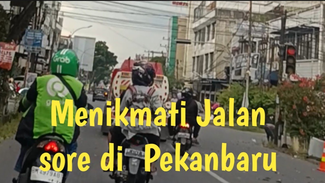 Jalan jalan Sore Di Pekanbaru#jalanjalan