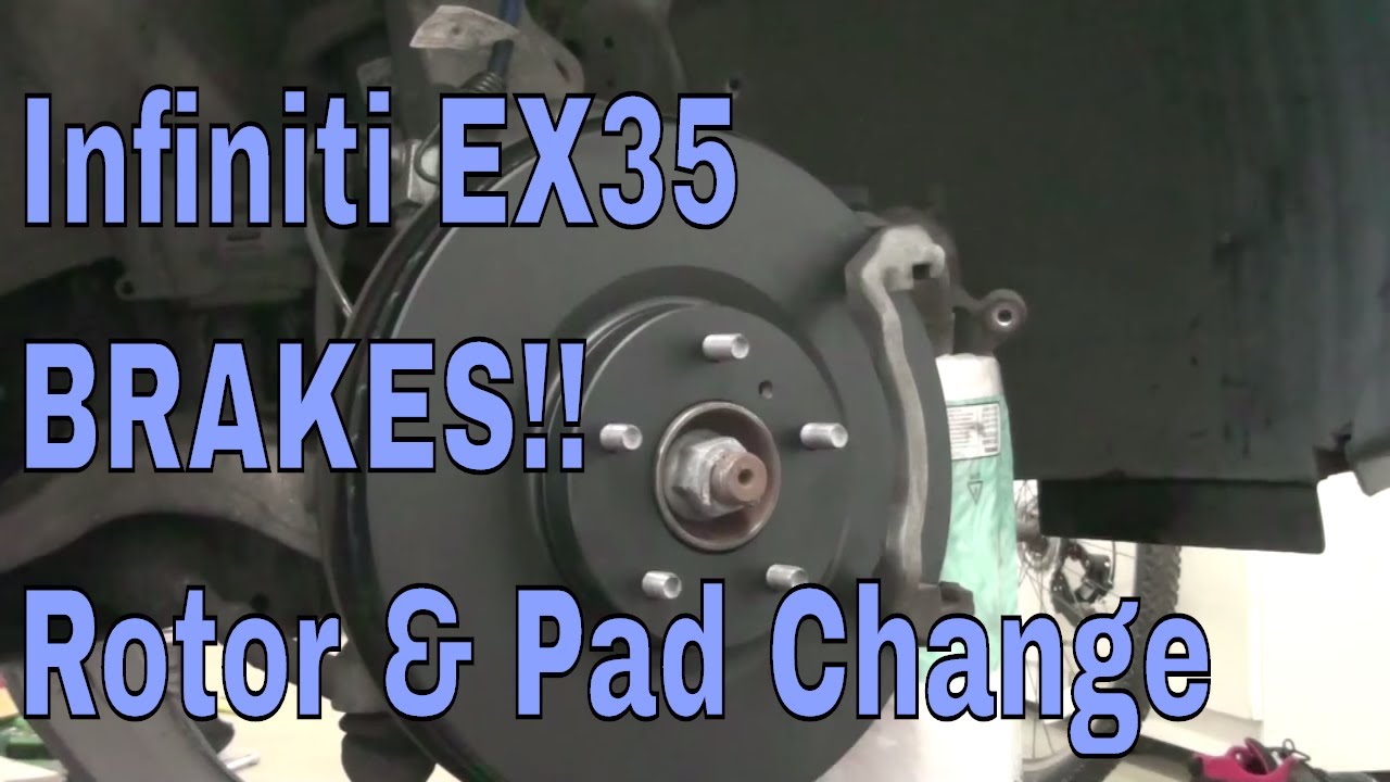 How to Change Brake Pad and Rotor Replacement for Infiniti EX35