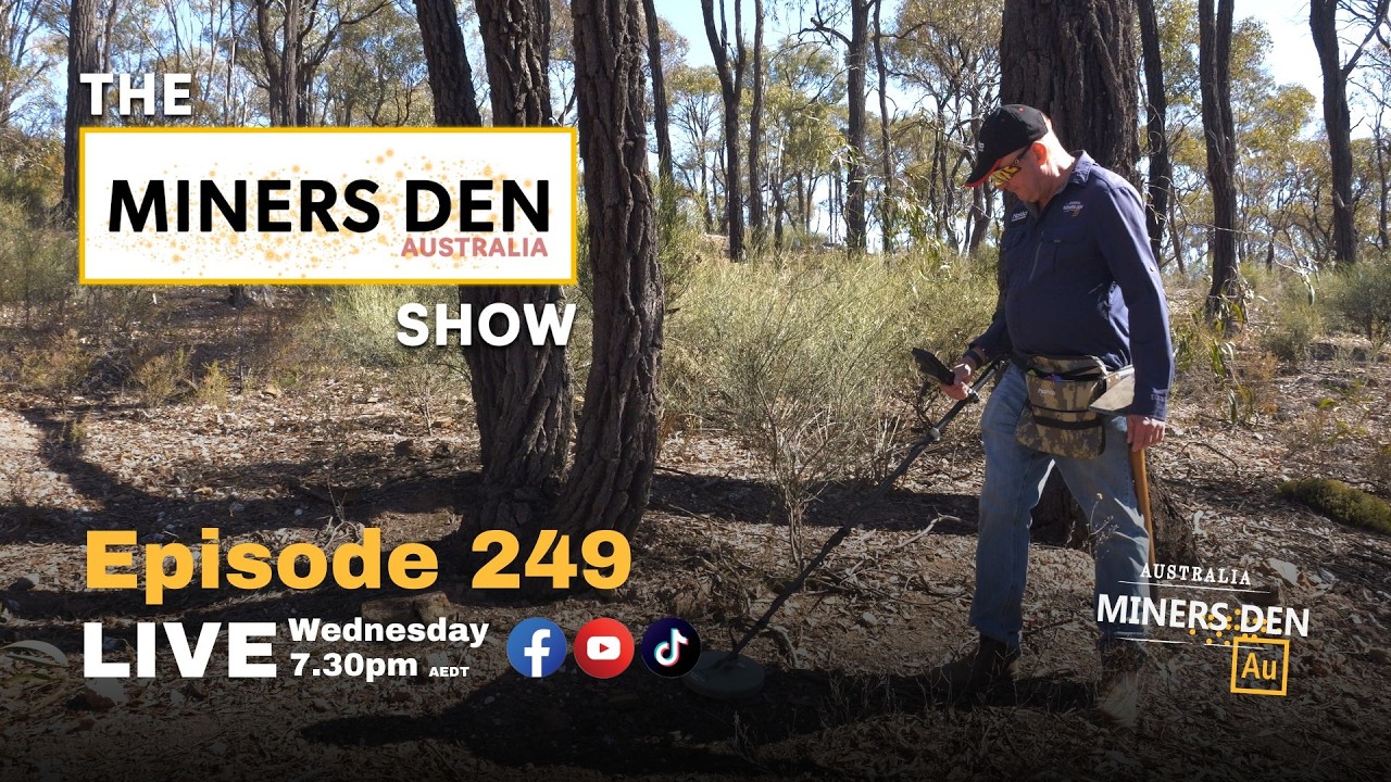 The Miners Den Show Episode 249