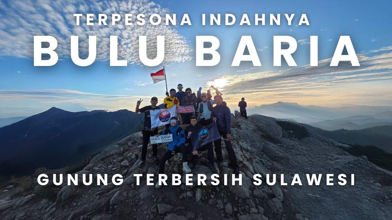 Terpesona Indahnya Gunung Bulu Baria | Gunung Terbersih Sulawesi