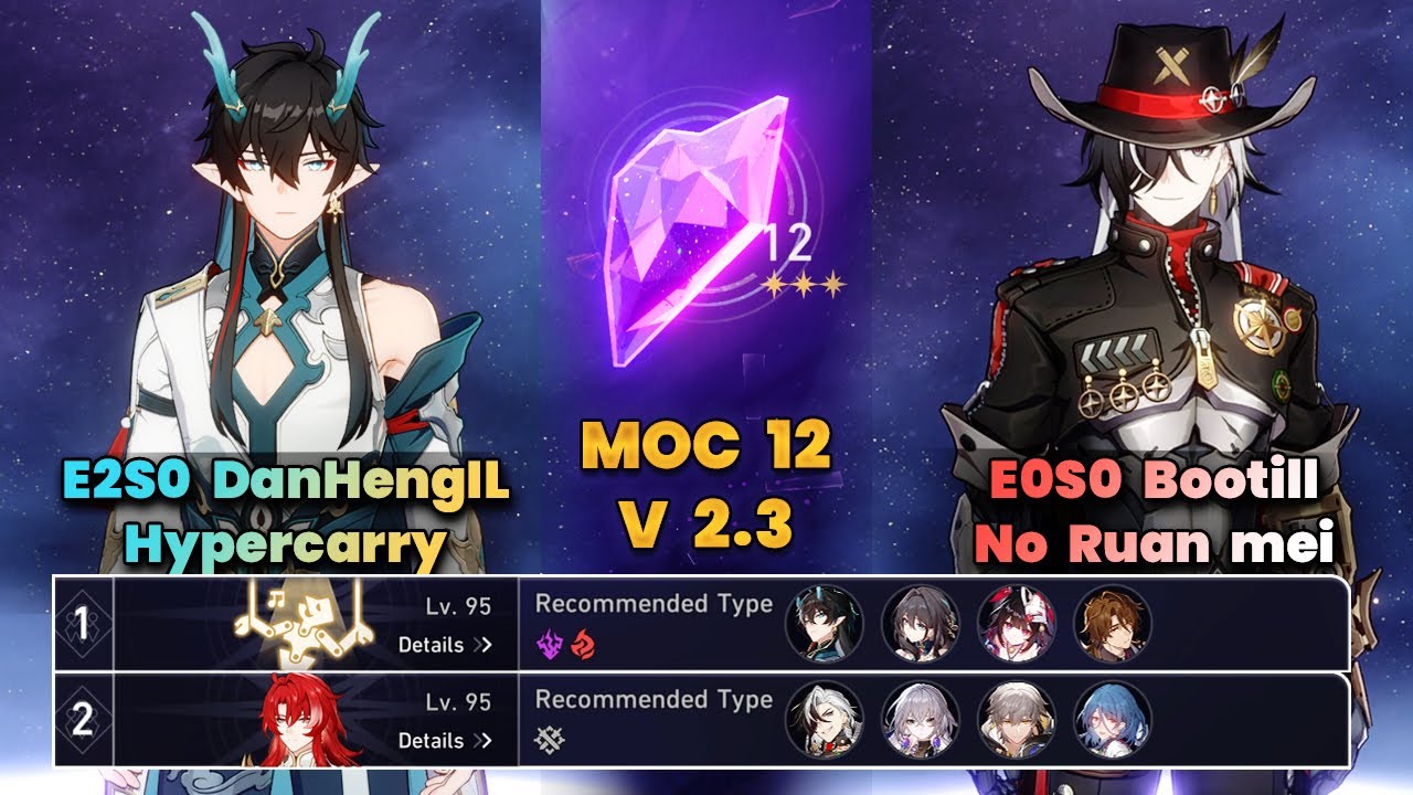 E2S0 DanHengIL Hypercarry & E0S0 Boothill No Ruan mei | MOC12 | 3 Stars | HSR | v2.3 |
