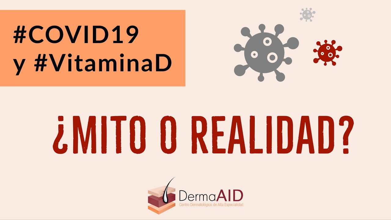 COVID19, CUARENTENA  Y DÉFICIT DE VITAMINA D. ¿MITO O REALIDAD?