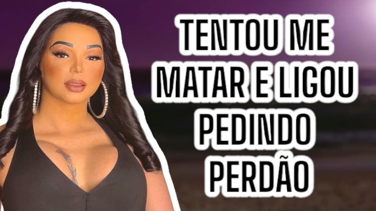 O DIA QUE A CAFETINA QUE MANDOU ME MATAR LIGOU PEDINDO PERDÃO