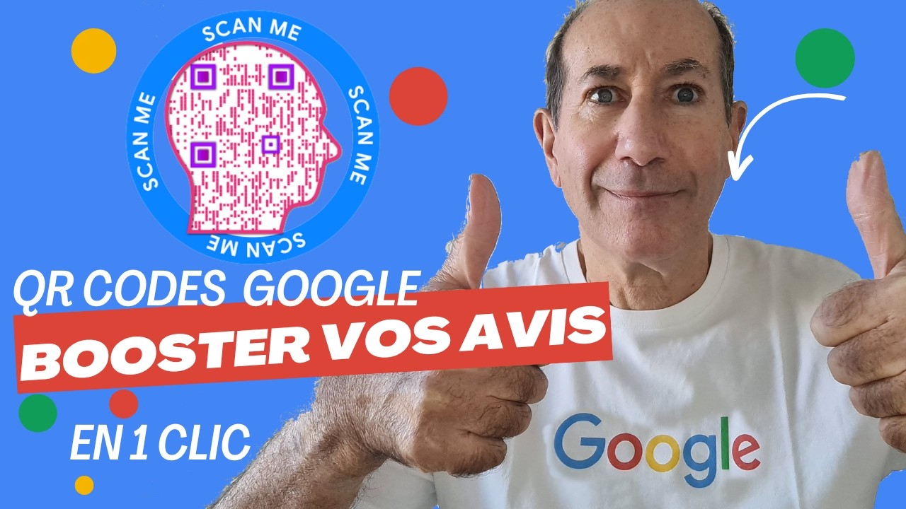 NOUVEAU : Révolutionnez la Collecte d'Avis avec les QR Codes Google My Business