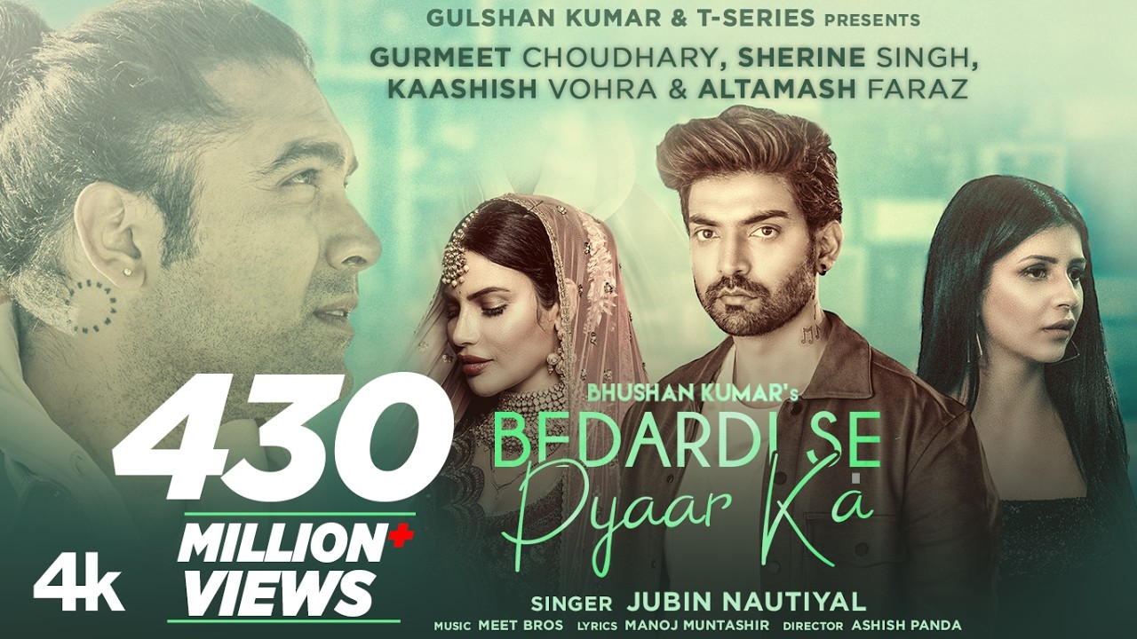 Bedardi Se Pyaar Ka Song|Jubin N,Meet B,Manoj M|Gurmeet C,Sherine S,Kaashish V | Ashish P| Bhushan K
