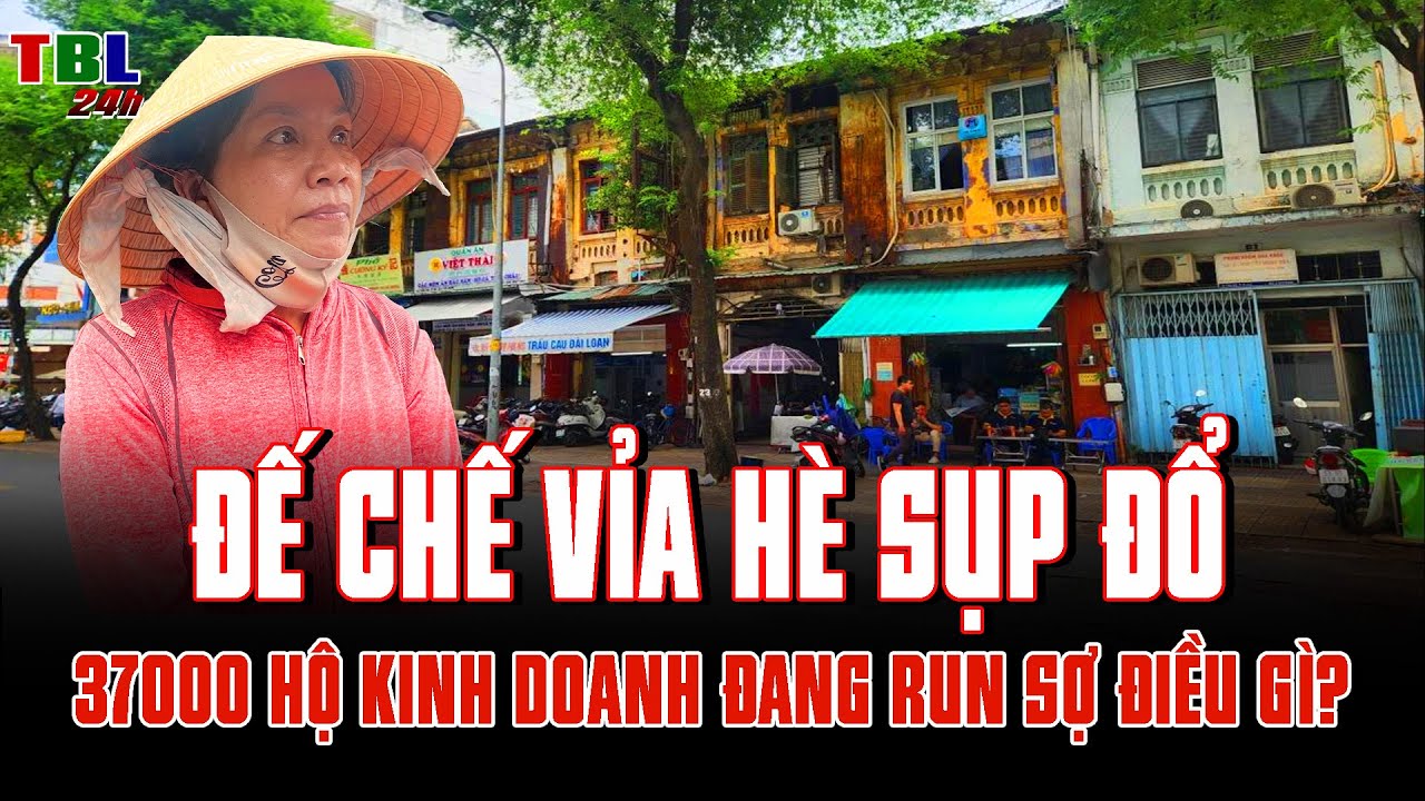 Hết thời HOÀNG KIM! Đế chế vỉa hè SỤP ĐỔ: 37000 hộ kinh doanh đang RUN SỢ điều gì?