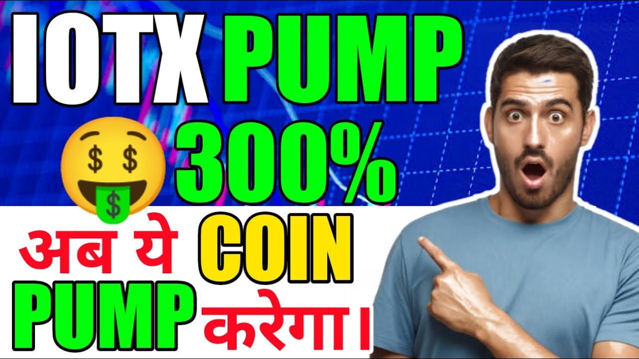 Iotx Coin Pump 300% 🤑| Now One More Coin is Ready For Pump🚀| Secret Coin Ready For Pump 🔥| Coinbase📣