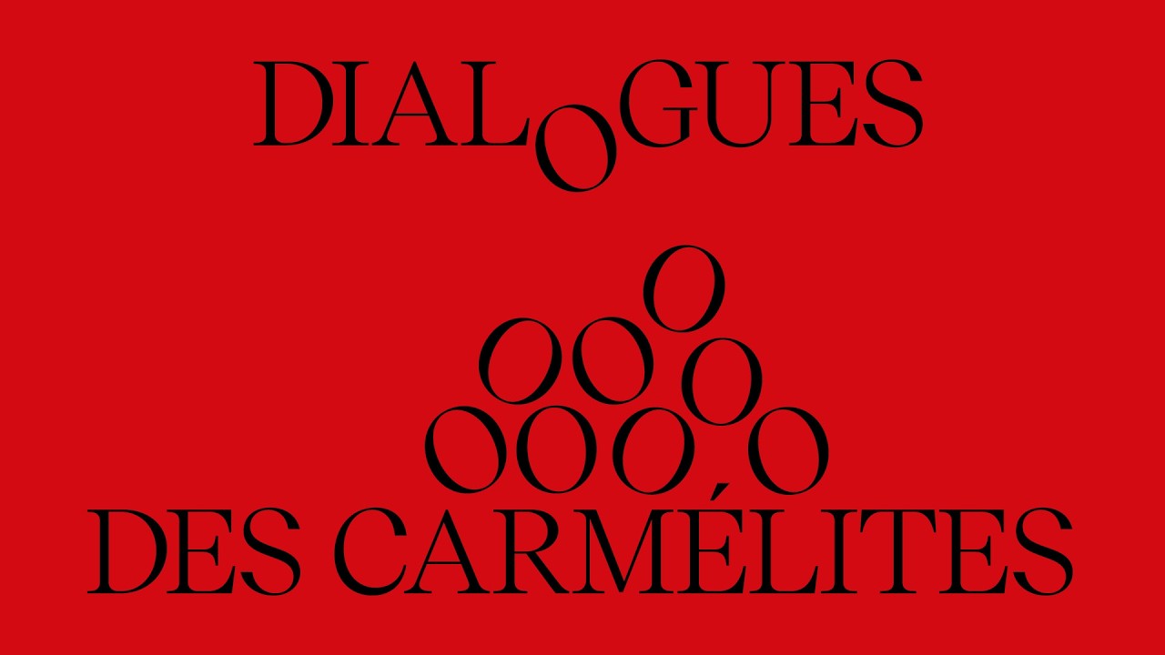 Dialogues des Carmélites - Trailer