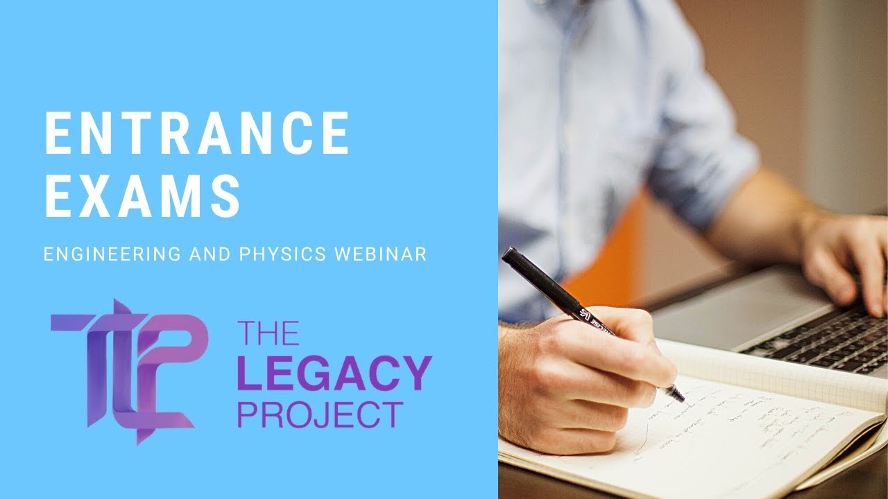 Engineering and Physics - Entrance Exams